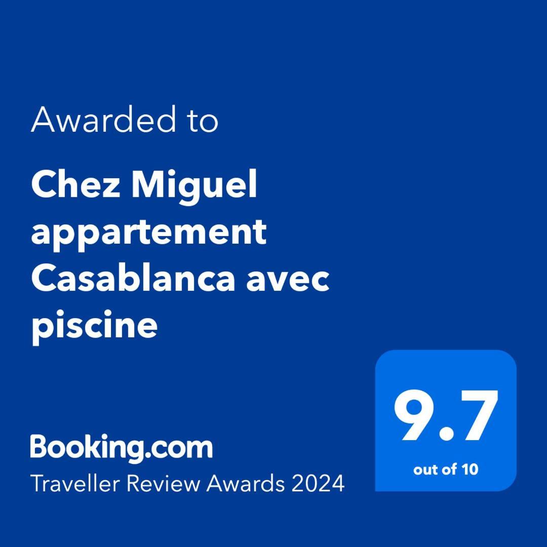 Chez Miguel Appartement Casablanca Avec Piscine المظهر الخارجي الصورة